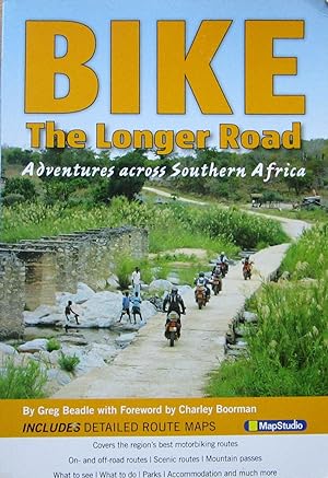 Bike the Longer Road Adventures Across Southern Africa