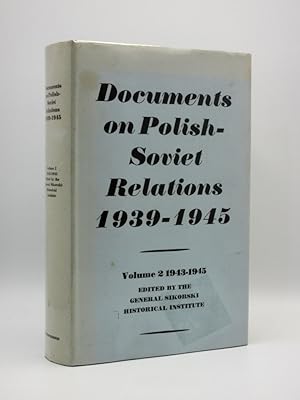 Documents on Polish-Soviet Relations 1939-1945: Volume II