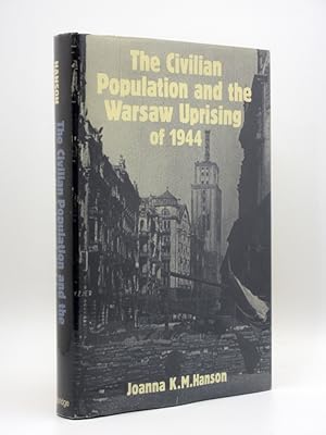 The Civilian Population and the Warsaw Uprising of 1944