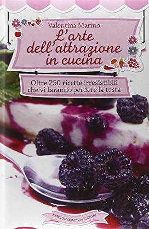 L'Arte Dell'Attrazione In Cucina