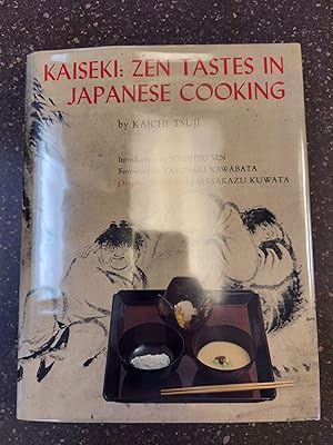 KAISEKI: ZEN TASTES IN JAPANESE COOKING