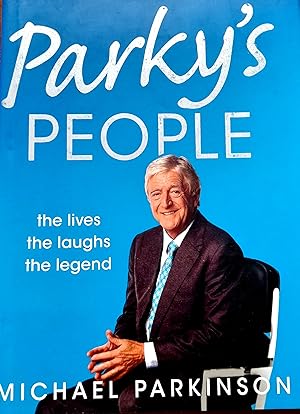 Parky's People: The Lives The Laughs The Legend.