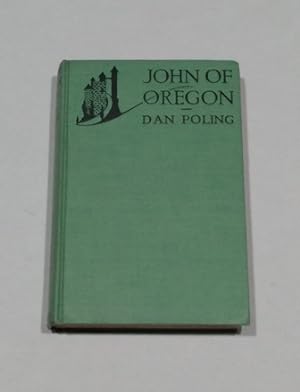 John of Oregon SIGNED First Edition