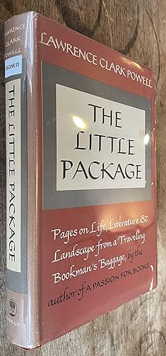 The Little Package; Pages on Literature and Landscape from a Traveling Bookman's Life