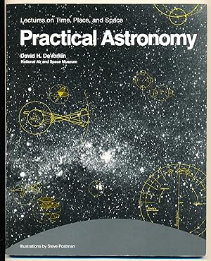 Practical Astronomy: Lectures on Time, Place, and Space