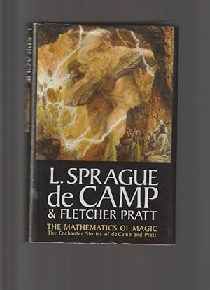 The Mathematics of Magic; The Enchanter Stories of de Camp and Pratt