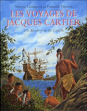 Les voyages de Jacques Cartier à la découverte du Canada