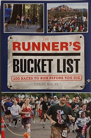 The Runner's Bucket List: 200 Races To Run Before You Die