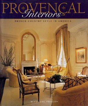 Provencal Interiors: French Country Style in America