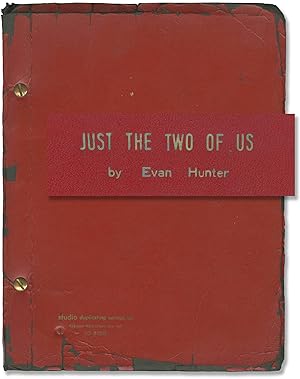 Just the Two of Us (Original script for an unproduced play)