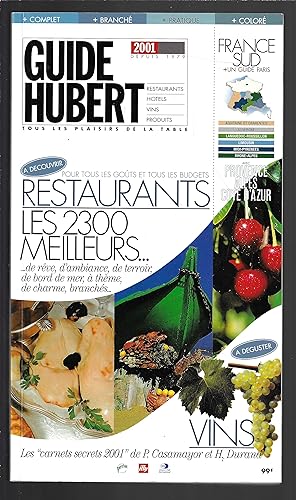 Guide Hubert 2001 : Restaurants, les 2300 meilleurs