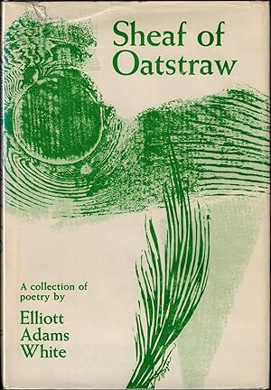 SHEAF OF OATSTRAW - A COLLECTION OF POEMS SIGNED
