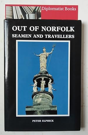 Out of Norfolk: Seamen and Travellers