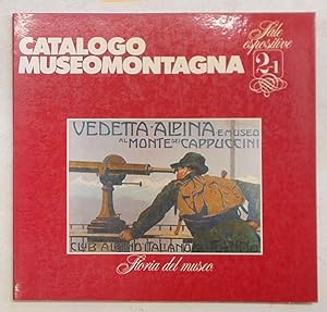 Catalogo Museomontagna. Storia del Museo. (2.1 Sale espositive).