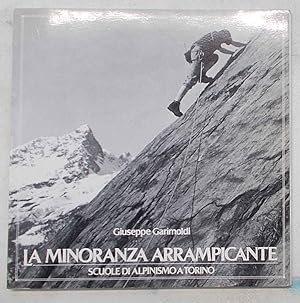 La minoranza arrampicante. Scuole di Alpinismo a Torino.