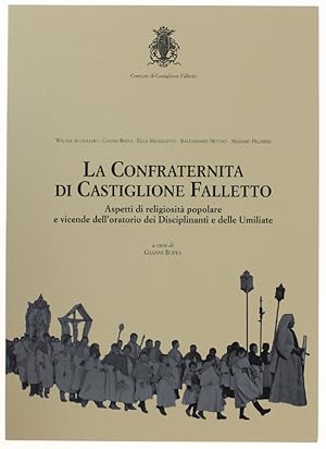 LA CONFRATERNITA DI CASTIGLIONE FALLETTO. Aspetti di religiosità popolare e vicende dell'oratorio...