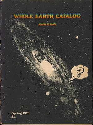 Whole Earth Catalog: Access to Tools, Spring 1970