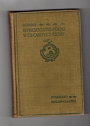 REPRESENTATIVE POEMS OF ROBERT BURNS WITH CARLYLE'S ESSAY ON BURNS