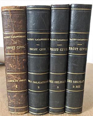 Traité Théorique et Pratique de Droit Civil : Des Obligations [ Tomes I à III en 4 Volumes ]
