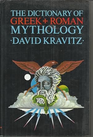The Dictionary of Greek and Roman Mythology