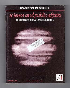 Bulletin of the Atomic Scientists. December, 1973. Werner Heisenberg; Apollo Program; Transient L...