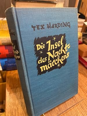 Die Insel des Nachtmärchens. Ein abenteuerlicher Roman aus den Tropen.