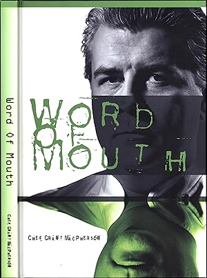 Word of Mouth / Chef Grant MacPherson (SIGNED)
