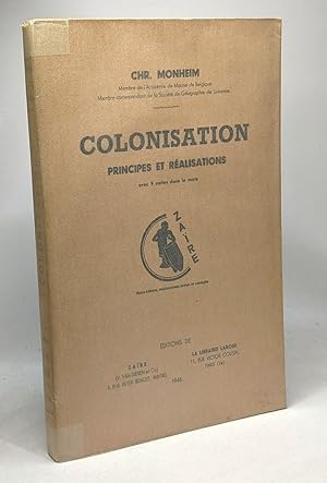 Colonisation principes et réalisation avec 9 cartes dans le texte - 3e éd. entièrement revue et c...