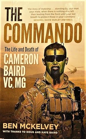 The Commando: The life and death of Cameron Baird, VC, MG