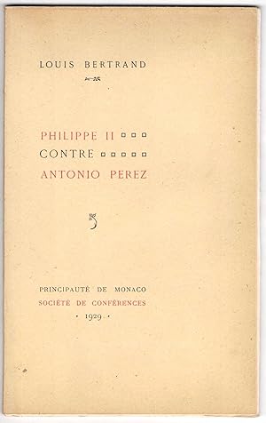 Philippe II contre Antonio Perez.