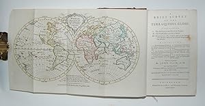 A Brief Survey of the Terraqueous Globe: Containing I. The Description and Use of the Globes. II....