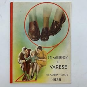 Calzaturificio di Varese. Primavera-estate 1939 (catalogo commerciale)
