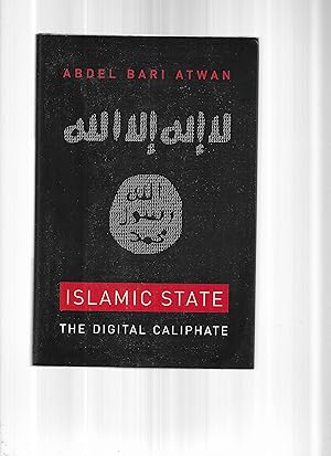 ISLAMIC STATE: The Digital Caliphate