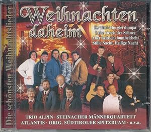 WEIHNACHTEN DAHEIM. Die schönsten Weihnachtslieder. Trio Alpin, Steinacher Männerquartett, Atlant...