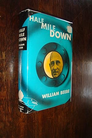 Half Mile Down - Naturalist William Beebe & the Bathysphere - Oceanography Classic