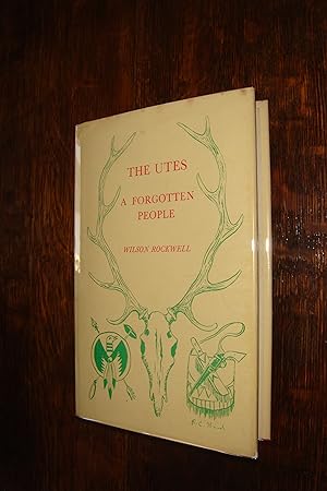 The Utes (first printing) A Forgotten People