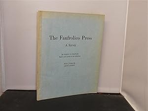 The Fanfrolico Press A Survey by Harry F Chaplin Based upon books in his collection with a Prefac...