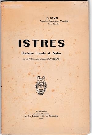 Istres, histoire locale et notes. Préface Charles Maurras