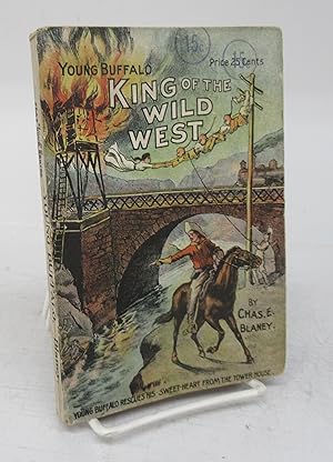 Young Buffalo; King of the Wild West