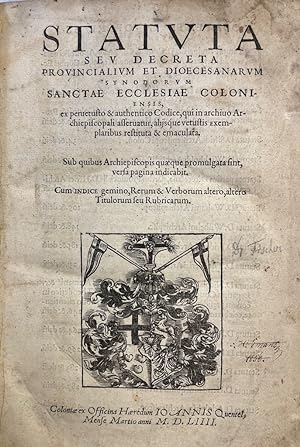 Statuta seu Decreta Provincialium et Dioecesanarum Synodorum Sanctae Ecclesiae Coloniensis : Ex p...