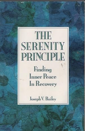 The Serenity Principle Finding Inner Peace in Recovery