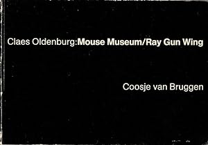 Claes Oldenburg: Mouse Museum/ Ray Gun Wing.