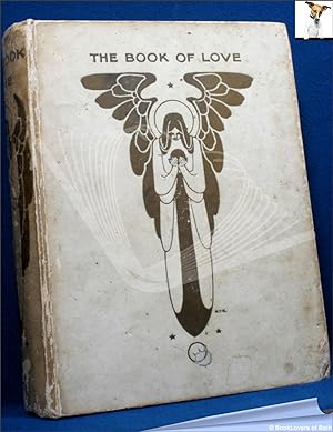 The Book of Love: Essays, Poems, Maxims, & Prose Passages