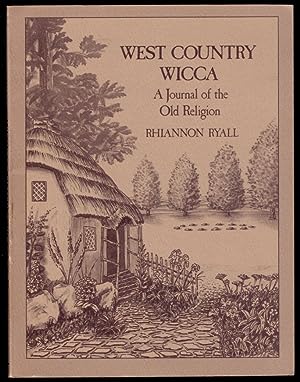 WEST COUNTRY WICCA. A Journal of the Old Religion. With Illustrations by Diana Green.