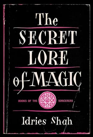 THE SECRET LORE OF MAGIC. Books of the Sorcerors.