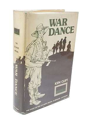 War Dance A Story of the 2/3 Inf. Battalion A.I.F.