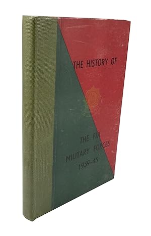 The History of the Fiji Military Forces 1939-1945