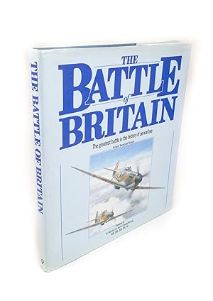 The Battle of Britain The Greatest Battle in the History of Air Welfare