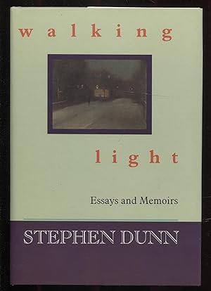Walking Light: Essays & Memoirs