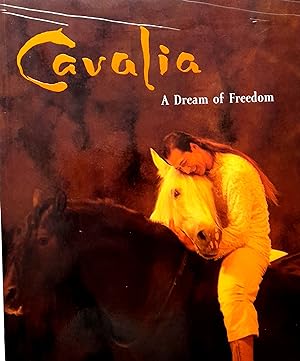 Cavalia: A Dream Of Freedom.